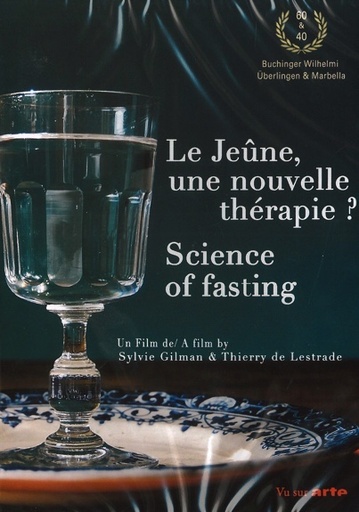 [3660341357095] Le Jeûne, une nouvelle Thérapie ?
