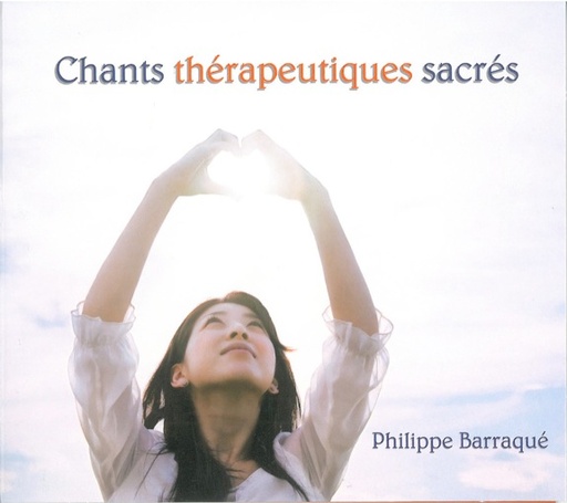 [3660341358474] Chants thérapeutiques sacrés