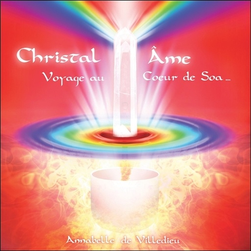 [3660341653227] Christal Ame - Voyage au Coeur de Soa - CD