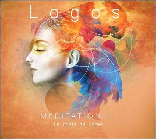[3660341676585] Méditation II - Le chant de l'âme - CD